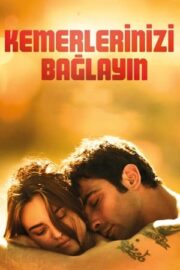 Kemerlerinizi Bağlayın