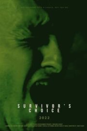 Survivor’s Choice