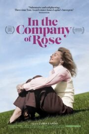 In the Company of Rose