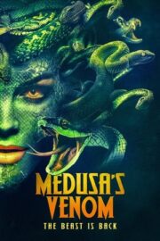 Medusa’s Venom